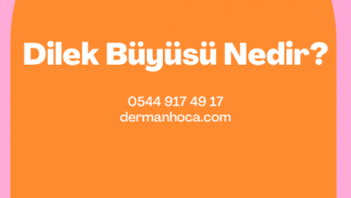 Dilek Büyüsü Nedir?