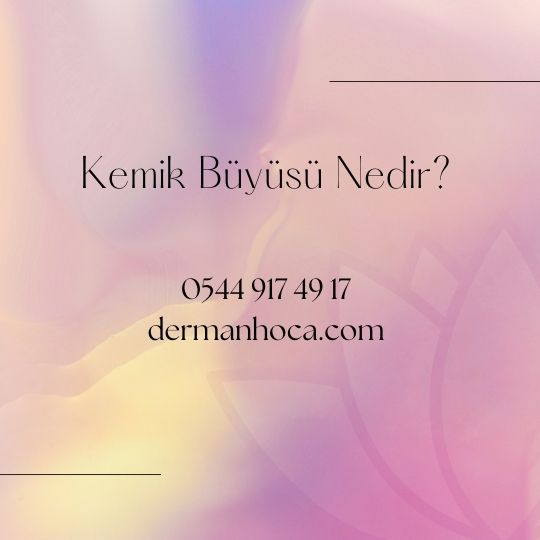 Kemik B Y S Nedir Derman Hoca